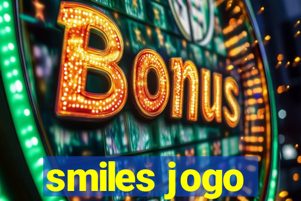 smiles jogo